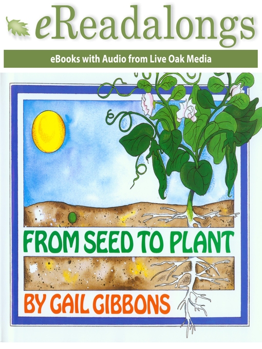 Title details for From Seed to Plant by Gail Gibbons - Available